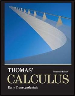 [Get] PDF EBOOK EPUB KINDLE Thomas' Calculus: Early Transcendentals by George Thomas Jr.,Maurice Wei