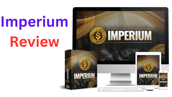 Imperium Review – 100% Automated Commission System AI App