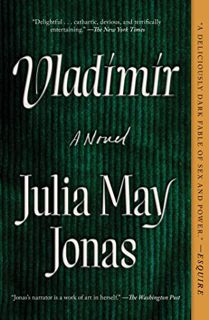 Read KINDLE PDF EBOOK EPUB Vladimir: A Novel by  Julia May Jonas 💌