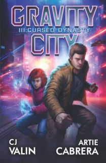 View KINDLE PDF EBOOK EPUB Cursed Dynasty: A Military Space Opera Series (Gravity City) by  CJ Valin