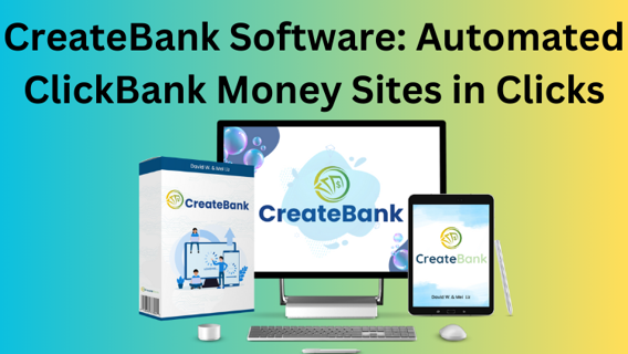 CreateBank Software: Automated ClickBank Money Sites