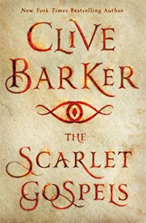 Read [EPUB KINDLE PDF EBOOK] The Scarlet Gospels by  Clive Barker ✔️