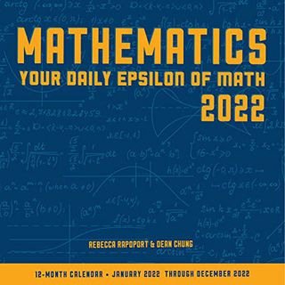 Get PDF EBOOK EPUB KINDLE Mathematics 2022: Your Daily Epsilon of Math: 12-Month Calendar - January