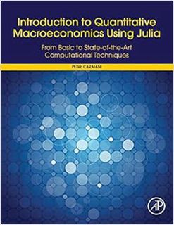 [READ] EBOOK EPUB KINDLE PDF Introduction to Quantitative Macroeconomics Using Julia: From Basic to