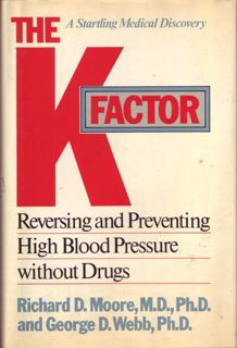 [Read] [PDF EBOOK EPUB KINDLE] The K Factor: Reversing and Preventing High Blood Pressure Without Dr