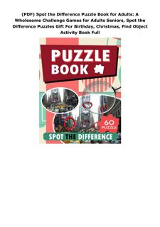 (PDF) Spot the Difference Puzzle Book for Adults: A Wholesome Challenge Games for Adults Senior