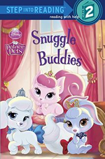 VIEW EPUB KINDLE PDF EBOOK Snuggle Buddies (Disney Princess: Palace Pets) (Step into Reading) by  Co