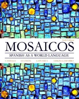 [Read] EBOOK EPUB KINDLE PDF Mosaicos: Spanish as a World Language (6th Edition) - Standalone book b