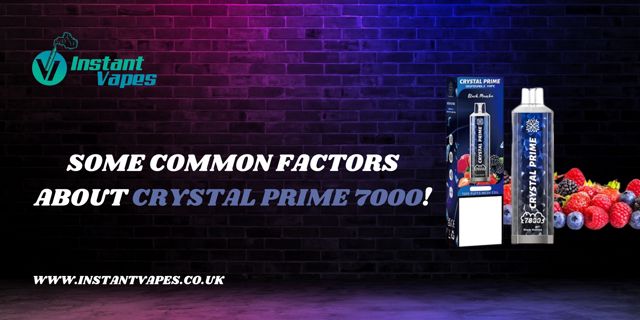 Some Common Factors About Crystal Prime 7000!