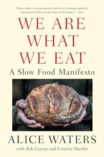 [DOWNLOAD] PDF We Are What We Eat: A Slow Food Manifesto