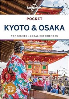 [Get] [EBOOK EPUB KINDLE PDF] Lonely Planet Pocket Kyoto & Osaka (Travel Guide) by Lonely Planet,Kat