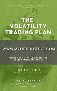 ACCESS [KINDLE PDF EBOOK EPUB] The Volatility Trading Plan: Safely short Volatility with proven opti