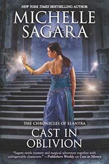 [Read] [KINDLE PDF EBOOK EPUB] Cast in Oblivion (The Chronicles of Elantra Book 14) by  Michelle Sag