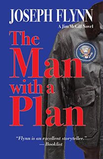 READ [EPUB KINDLE PDF EBOOK] The Man with a Plan (A Jim McGill Novel Book 14) by  Joseph Flynn 📋