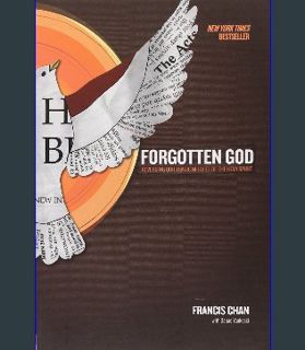 ebook read [pdf] ⚡ Forgotten God: Reversing Our Tragic Neglect of the Holy Spirit Full Pdf