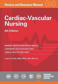 VIEW [EPUB KINDLE PDF EBOOK] Cardiac-Vascular Nursing Review and Resource Manual, 4th edition by  Ly