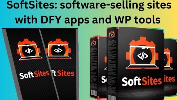 SoftSites: software-selling sites with DFY apps & WP tools