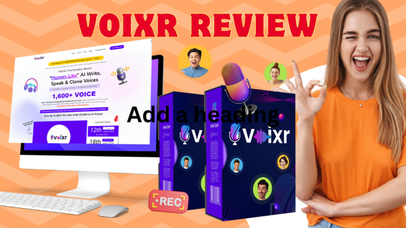 Voixr Review – Writes, Clones, And Speaks Any Text Instantly In Any Language Or Dialect