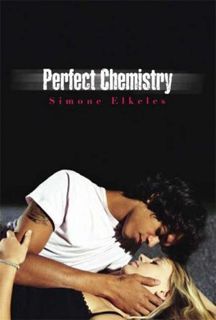 (Get) Books Perfect Chemistry (Perfect Chemistry, #1) by Simone Elkeles