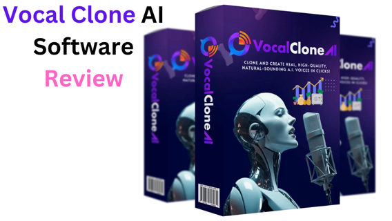 Vocal Clone AI Review – World 1st-Ever A.I Voice Cloning Platform