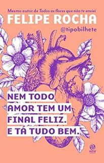 [VIEW] KINDLE PDF EBOOK EPUB Nem todo amor tem um final feliz. E tá tudo bem. (Portuguese Edition) b