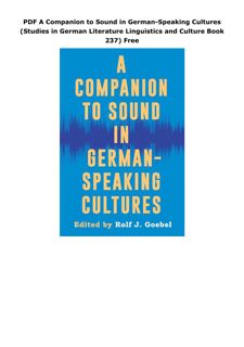 PDF A Companion to Sound in German-Speaking Cultures (Studies in German Literature Linguistics