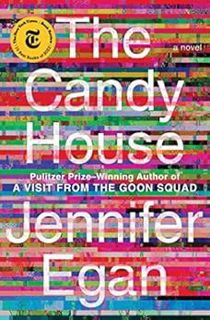 [Read] EPUB KINDLE PDF EBOOK The Candy House: A Novel by Jennifer Egan 🗃️