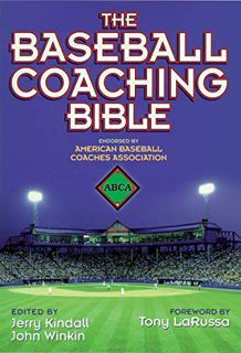 [Read] EBOOK EPUB KINDLE PDF The Baseball Coaching Bible (The Coaching Bible) by  Jerry Kindall &  J