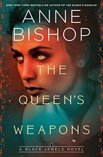 PDF [EPUB] The Queen's Weapons (Black Jewels Book 11)