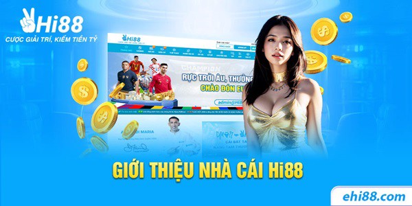 HI88 - Sự lựa chọn hàng đầu cho người chơi cá cược