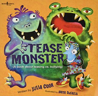 [VIEW] EPUB KINDLE PDF EBOOK Tease Monster: A Book About Teasing vs. Bullying (Building Relationship