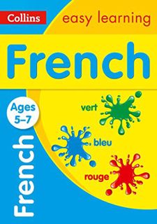 [READ] EBOOK EPUB KINDLE PDF French Ages 5-7: Prepare for school with easy home learning (Collins Ea