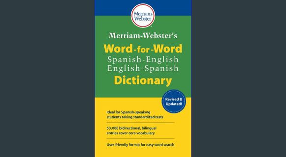 [READ] 🌟 Merriam-Webster's Word-for-Word Spanish-English Dictionary (Multilingual, English and Span