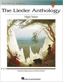 [View] EPUB KINDLE PDF EBOOK The Lieder Anthology High Voce Ed. V Saya and R. Walters, The Vocal Lib