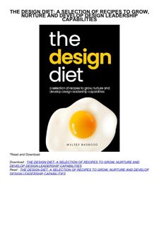 ❤read THE DESIGN DIET: A SELECTION OF RECIPES TO GROW, NURTURE AND DEVELOP DESIGN