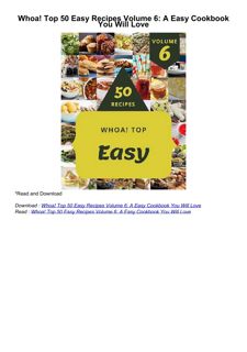 ❤read Whoa! Top 50 Easy Recipes Volume 6: A Easy Cookbook You Will Love