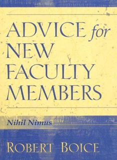 Get EPUB KINDLE PDF EBOOK Advice for New Faculty Members by  Robert Boice 📒