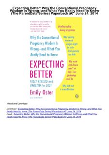 ❤read Expecting Better: Why the Conventional Pregnancy Wisdom Is Wrong--and What You