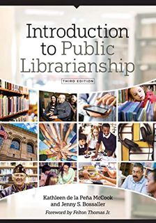 [READ] EPUB KINDLE PDF EBOOK Introduction to Public Librarianship, Third Edition by  Kathleen de La