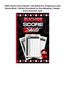 (PDF) Euchre Score Sheets: 120 Sheets For Progressive Card Games Book | Perfect Scorebook for S