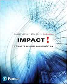 [READ] EBOOK EPUB KINDLE PDF Impact: A Guide to Business Communication, Ninth Edition (9th Edition)