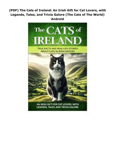 (PDF) The Cats of Ireland: An Irish Gift for Cat Lovers, with Legends, Tales, and Trivia Galore