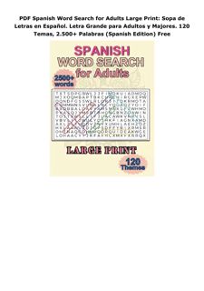 PDF Spanish Word Search for Adults Large Print: Sopa de Letras en Español. Letra Grande para Ad