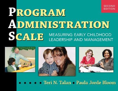 [ACCESS] EPUB KINDLE PDF EBOOK Program Administration Scale (PAS): Measuring Early Childhood Leaders