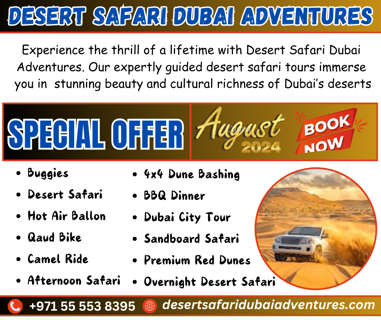 Evening Desert Safari Dubai: Experience the Thrilling Adventures/ 00971 55 553 8395