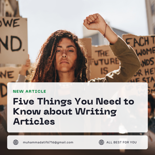 Five Things You Need to Know about Writing Articles