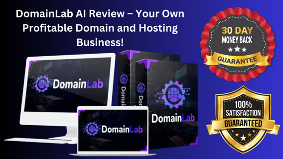 DomainLab AI Review – Your Own Profitable Domain and Hosting Business!