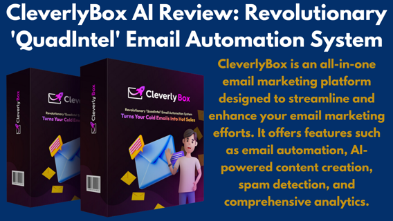 CleverlyBox AI Review: Revolutionary ‘QuadIntel’ Email Automation System