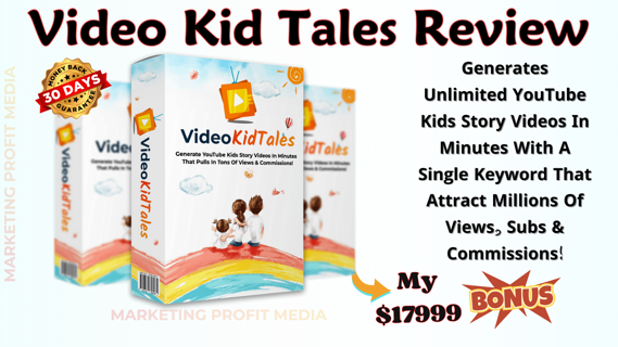 Video Kid Tales Review – Generate Unlimited YouTube Kids Story Videos