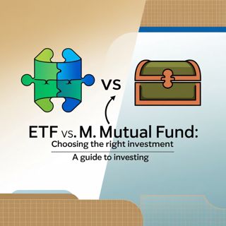 ETF vs. Mutual Fund: Choosing the Right Investment